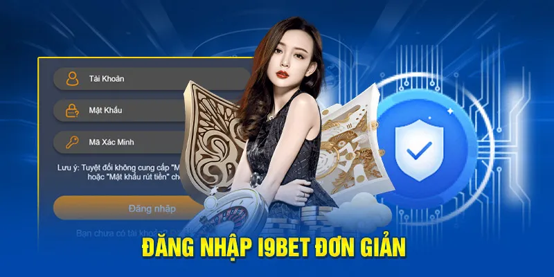 Đăng nhập I9bet đơn giản