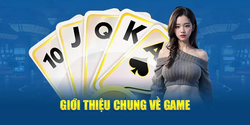 Giới thiệu chung về game