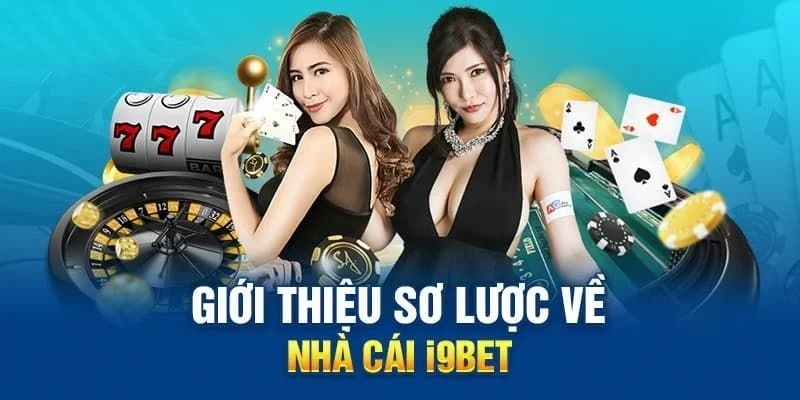 Giới thiệu I9bet là nhà cái đình đám của Châu Á