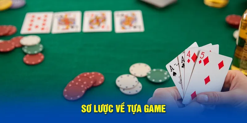 Giới thiệu chung về game poker